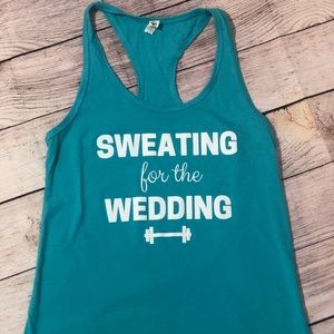 Sweating for the Wedding racerback tank